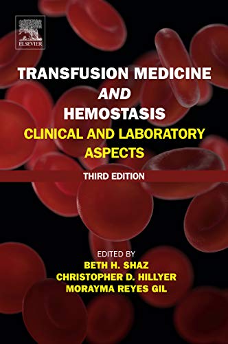 Transfusion Medicine and Hemostasis: Clinical and Laboratory Aspects (English Edition)