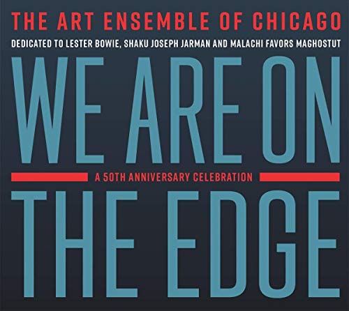 We Are On The Edge - 50th Anniversary Celebration