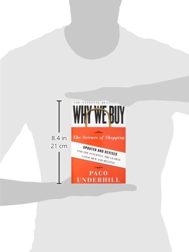 Why We Buy: The Science of Shopping--Updated and Revised for the Internet, the Global Consumer, and Beyond