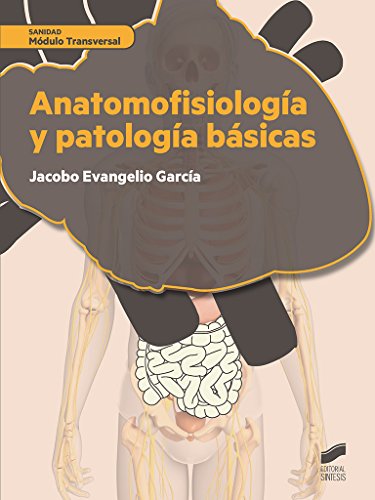 Anatomofisiología y patología básicas (Sanidad nº 24)