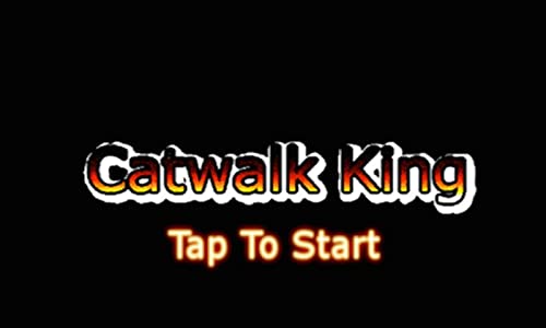 Catwalk King