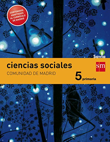 Ciencias sociales. 5 Primaria. Savia. Madrid [LOMCE] - 9788467574319