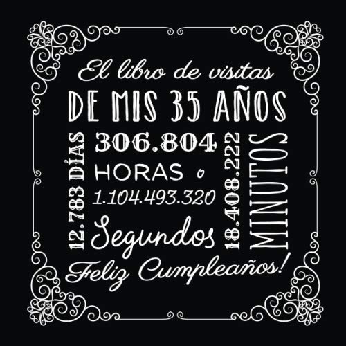 El libro de visitas de mis 35 años: Decoración vintage para el 35 cumpleaños – Regalos originales para hombre y mujer - 35 años - Libro de firmas para felicitaciones y fotos de los invitados