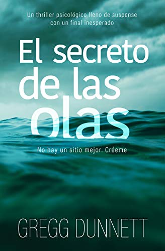 El secreto de las olas: Novela thriller psicológico con un final inesperado