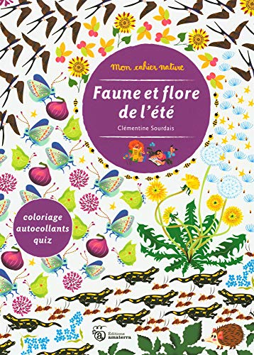 Faune et flore de l'été (Mon cahier nature)