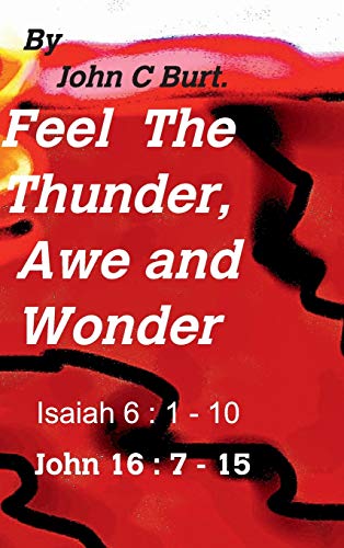 Feel The Thunder, Awe and Wonder.