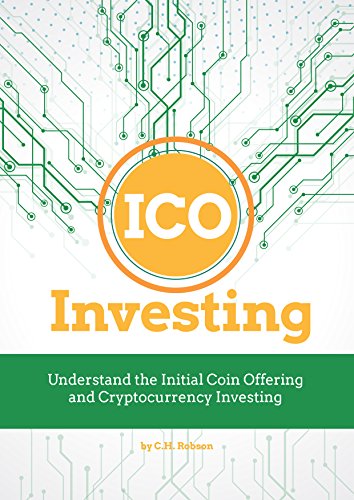 ICO Investing: Understand the Initial Coin Offering and Cryptocurrency Investing (English Edition)