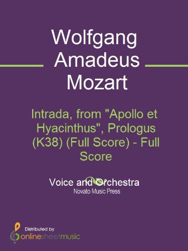 Intrada, from "Apollo et Hyacinthus", Prologus (K38) (Full Score) (English Edition)