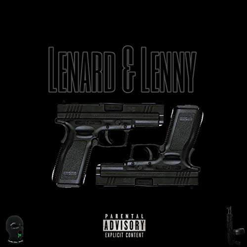 Lenard & Lenny [Explicit]
