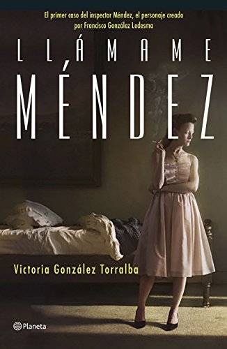 Llámame Méndez (Volumen independiente)