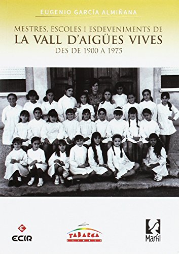 Mestres Escoles I Esdeveniments La Vall D'Aigues Vives