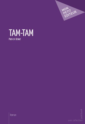 Tam-tam (MON PETIT EDITE) (French Edition)