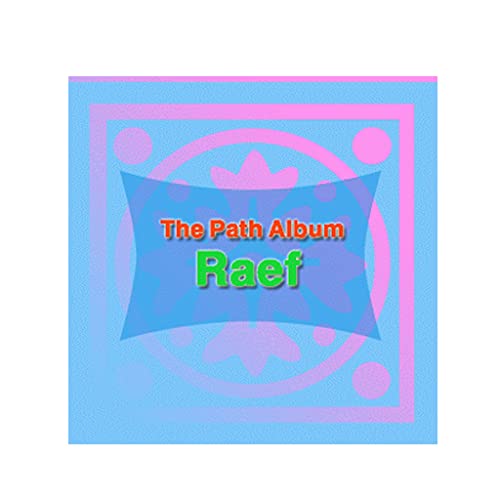 The Path Album – Raef