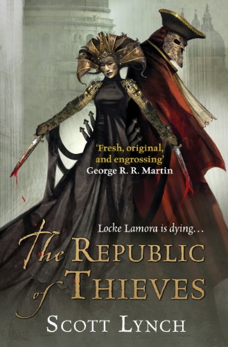 The Republic of Thieves: The Gentleman Bastard Sequence, Book Three (Gentleman Bastards 3) (English Edition)