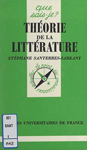 Théorie de la littérature (Que sais-je ? t. 2514) (French Edition)