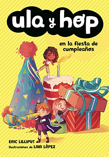Ula y Hop en la fiesta de cumpleaños (Ula y Hop)