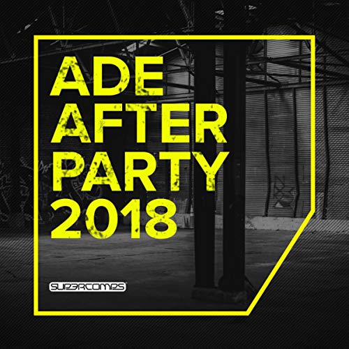 ADE After Party 2018