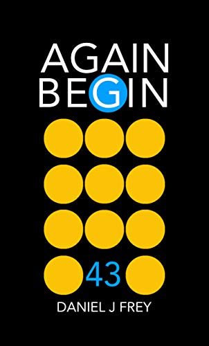 Again Begin 43: Money Walks (English Edition)