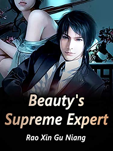 Beauty's Supreme Expert: Volume 21 (English Edition)