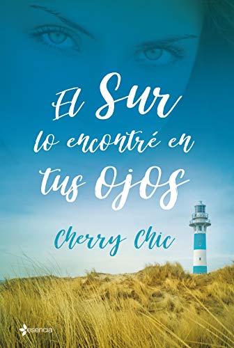 El sur lo encontré en tus ojos: 2 (Contemporánea)