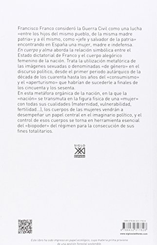 En cuerpo y alma. Ser mujer en tiempos de Franco