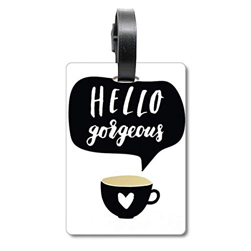 Etiqueta colgante con texto en inglés "Hello Gorgeous Cite"
