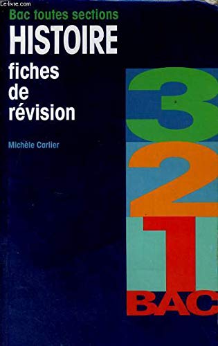 Histoire, bac toutes sections : Fiches de révision
