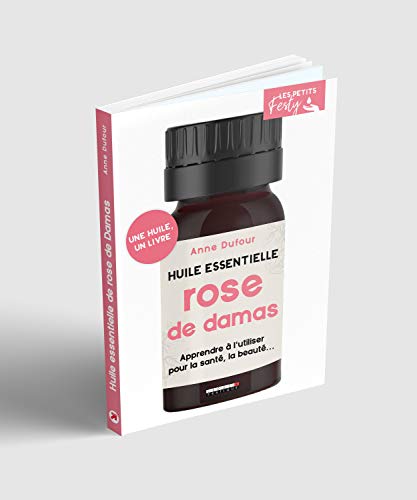Huile essentielle rose de Damas (Les petits Festy)
