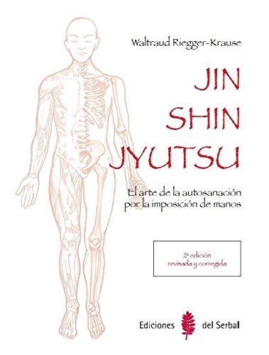 Jin Shin Jutsu. El arte autosanación (El arte de vivir)