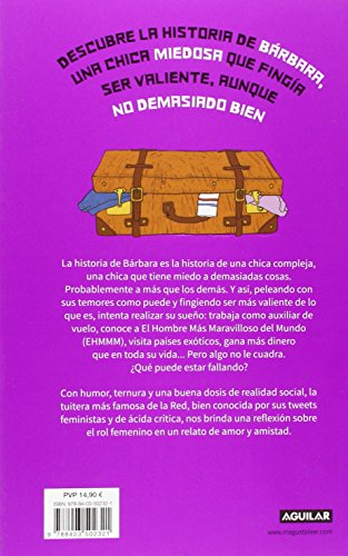 La chica miedosa que fingía ser valiente muy mal (Tendencias)