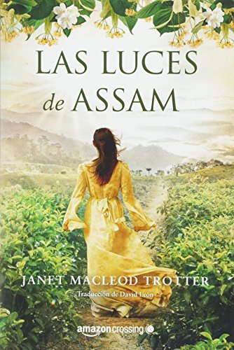 Las luces de Assam (Aromas de té)