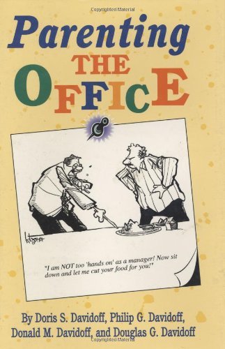 Parenting the Office (English Edition)