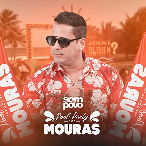 Som do Povo: Pool Party dos Mouras