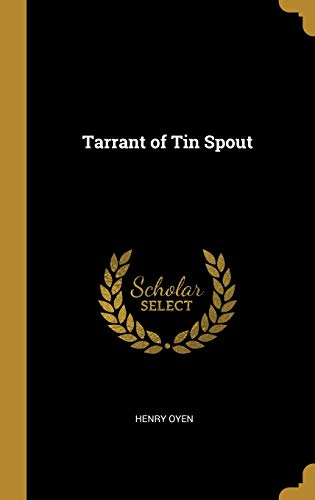 Tarrant of Tin Spout