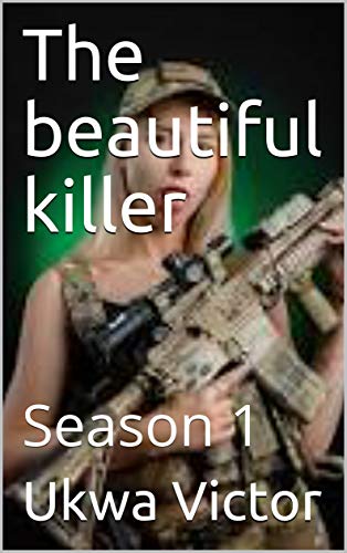 The beautiful killer: Season 1 (English Edition)