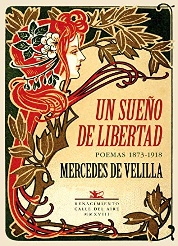 Un sueño de libertad: Poemas 1873-1918 (Calle del Aire)