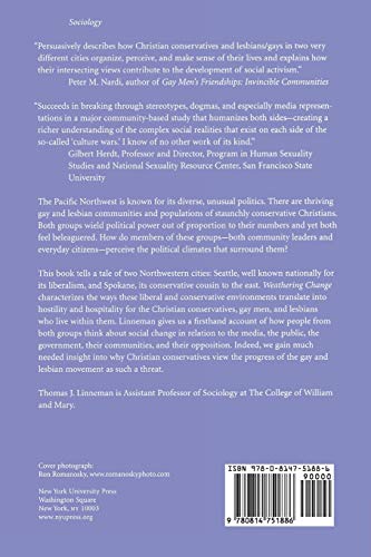 Weathering Change: Gays and Lesbians, Christian Conservatives, and Everyday Hostilities