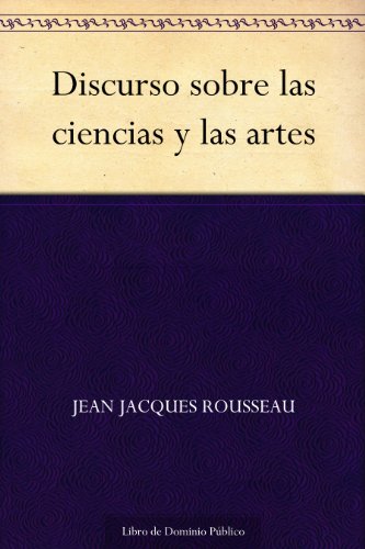 Discurso sobre las ciencias y las artes