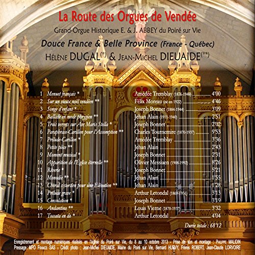Douce France et Belle Province - Orgue Historique ABBEY du Poiré sur Vie