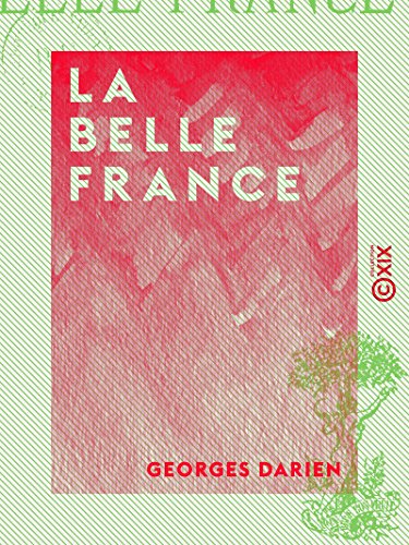 La Belle France (French Edition)
