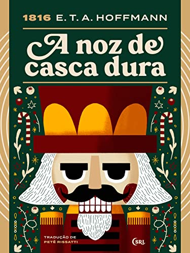 A Noz de Casca Dura (Sociedade das Relíquias Literárias Livro 21) (Portuguese Edition)