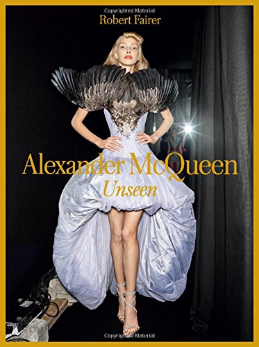 ALEXANDER MCQUEEN: Unseen