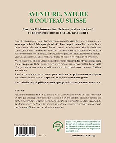 Aventure, nature & couteau suisse: Outils improvisés, aménagement d'un camp, ustensiles de cuisine… 63 projets bushcraft