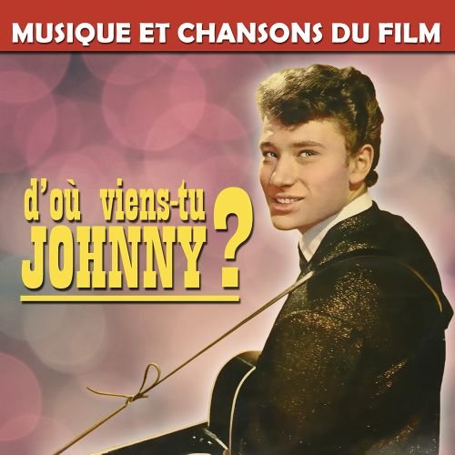 D'où viens-tu Johnny ? - Bande Originale du Film - BOF / OST