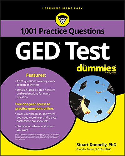 GED Test: 1,001 Practice Questions For Dummies (For Dummies (Career/Education)) (English Edition)