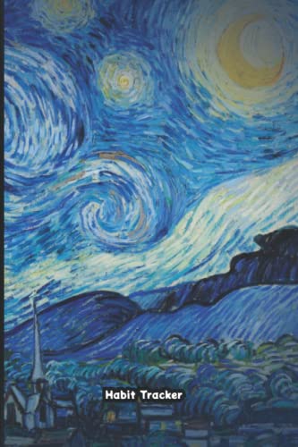 Habit Tracker - The Starry Night by Vincent Van Gogh: (6x9 Inches, 100 Pages)