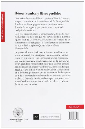 Héroes, tumbas y libros perdidos (Premios literarios UCM)