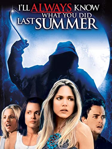 I'll Always Know What You Did Last Summer