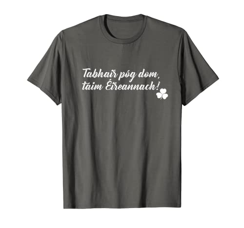 Kiss Me I'm Irish in Gaélico Regalo del Día de San Patricio Camiseta