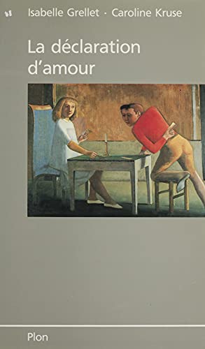 La Déclaration d'amour (French Edition)